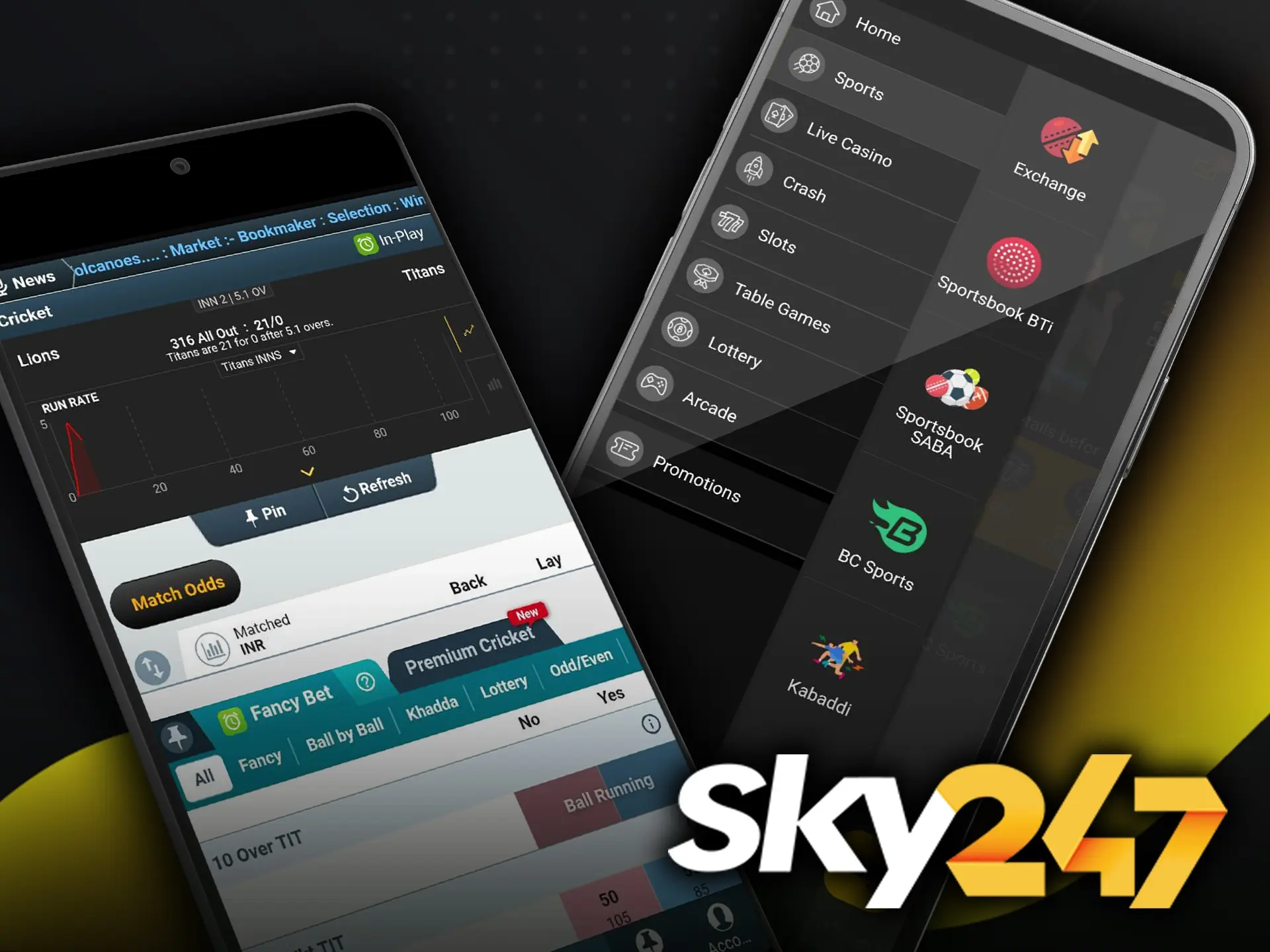 The Sky247 app is a great way to place your IPL bets on time and from anywhere.