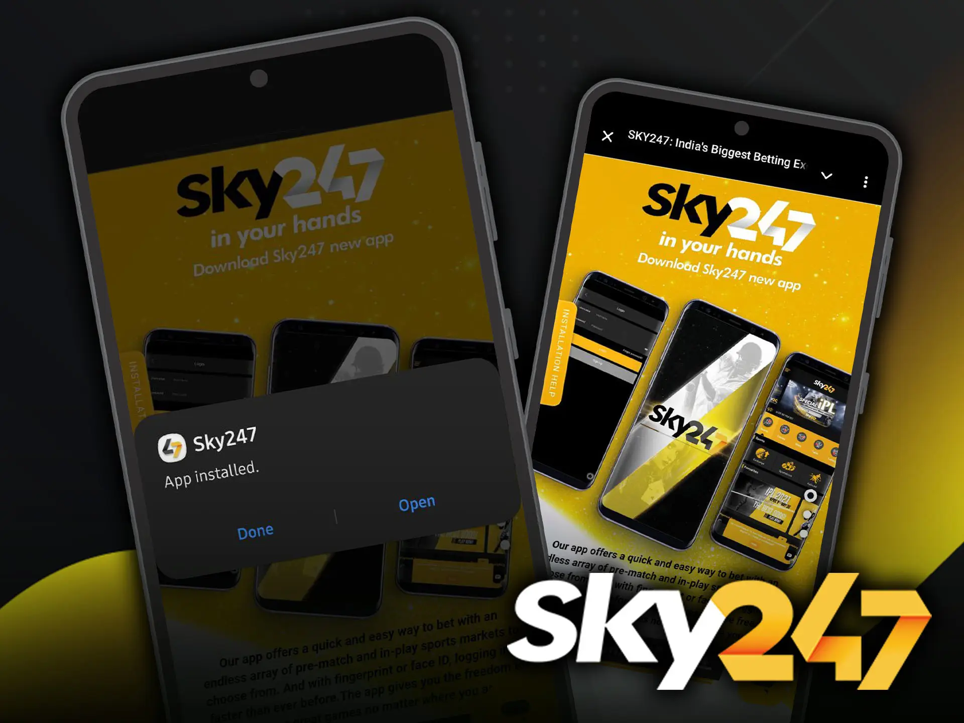 Download the Sky247 app to be able to make predictions from wherever you are.